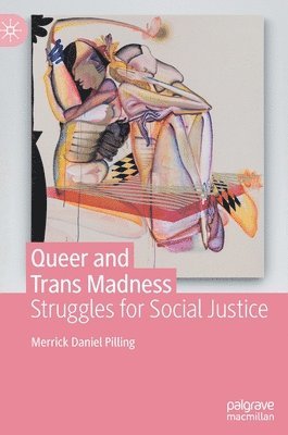 Queer and Trans Madness 1