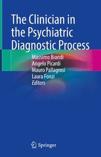 bokomslag The Clinician in the Psychiatric Diagnostic Process