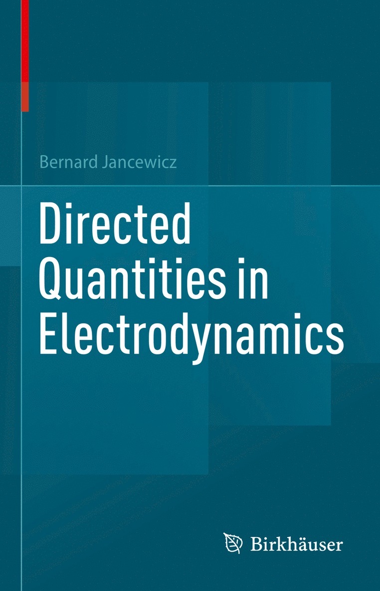 Directed Quantities in Electrodynamics 1