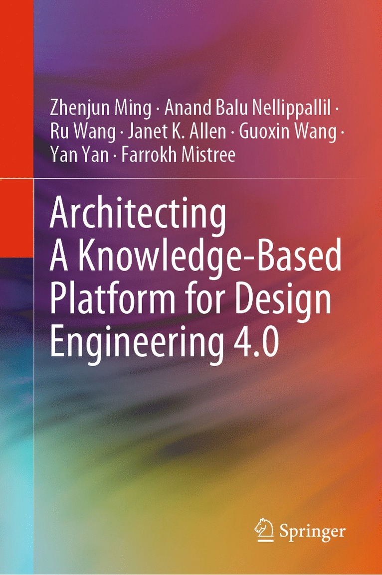 Architecting A Knowledge-Based Platform for Design Engineering 4.0 1