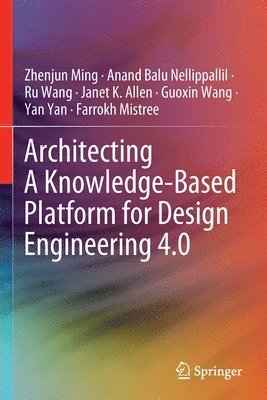 Architecting A Knowledge-Based Platform for Design Engineering 4.0 1
