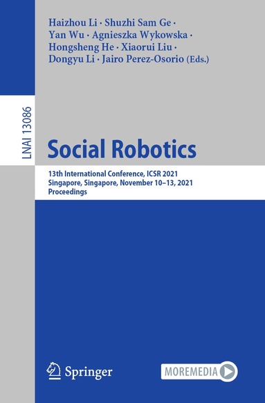 Haizhou Li, Shuzhi Sam Ge, Yan Wu, Agnieszka Wykowska, Hongsheng He, Xiaorui Liu, Dongyu Li, Jairo Perez-Osorio - Social Robotics, Häftad