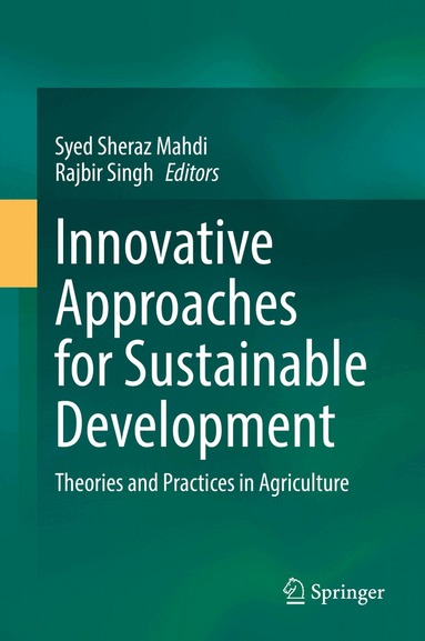 Syed Sheraz Mahdi, Rajbir Singh - Innovative Approaches for Sustainable Development, Inbunden