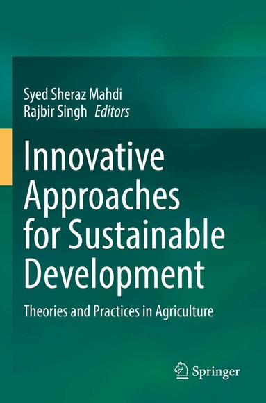 Syed Sheraz Mahdi, Rajbir Singh - Innovative Approaches for Sustainable Development, Häftad