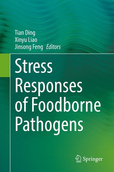 bokomslag Stress Responses of Foodborne Pathogens