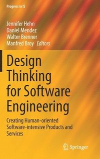 bokomslag Design Thinking for Software Engineering