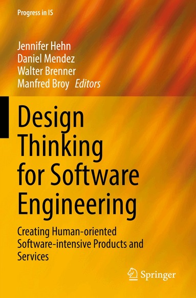 Jennifer Hehn, Daniel Mendez, Walter Brenner, Manfred Broy - Design Thinking for Software Engineering, Häftad