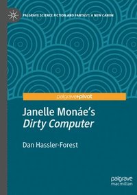 bokomslag Janelle Mones &quot;Dirty Computer&quot;