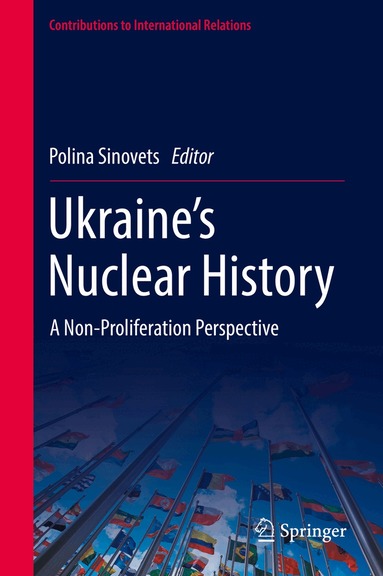 Polina Sinovets - Ukraine’s Nuclear History, Inbunden