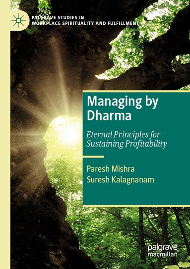 Paresh Mishra, Suresh Kalagnanam - Managing by Dharma, Häftad