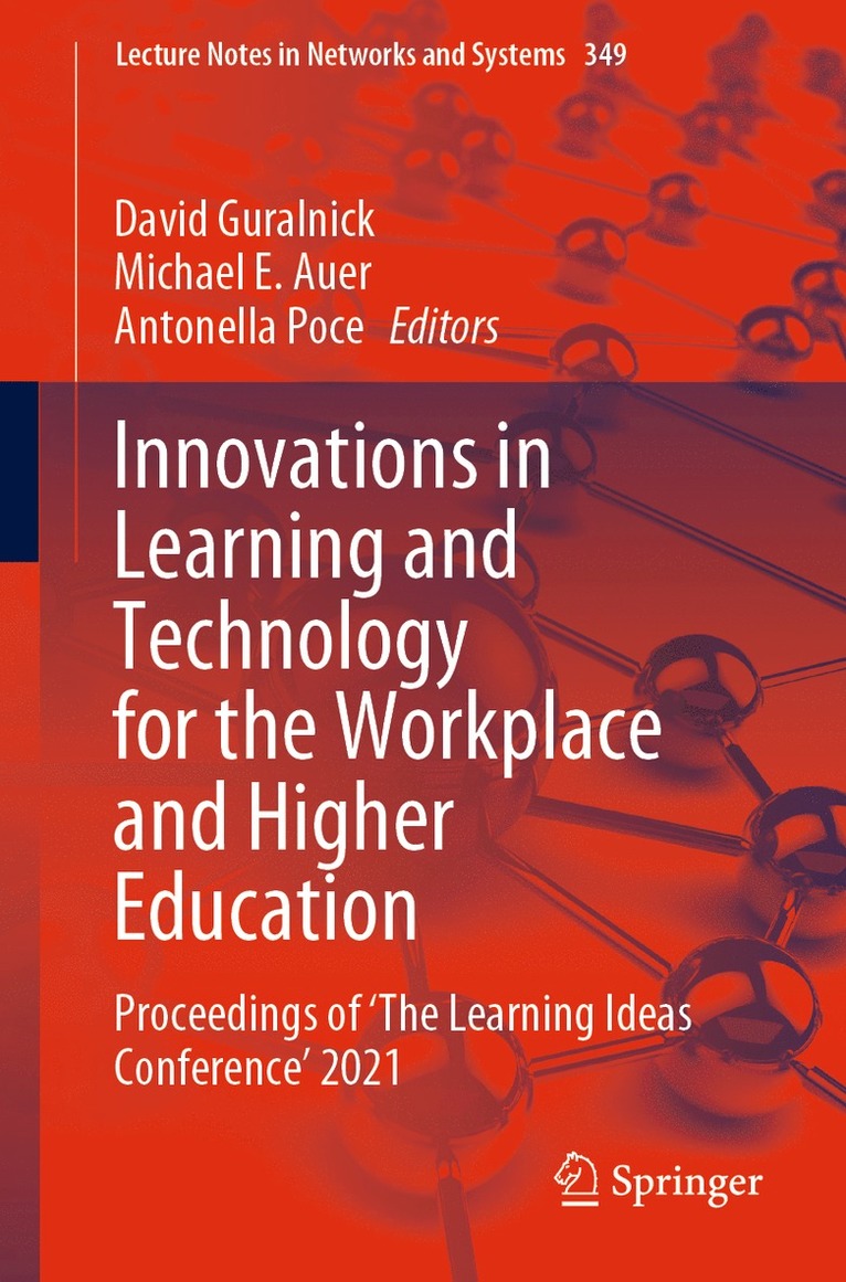 David Guralnick, Michael E. Auer, Antonella Poce - Innovations in Learning and Technology for the Workplace and Higher Education, Häftad