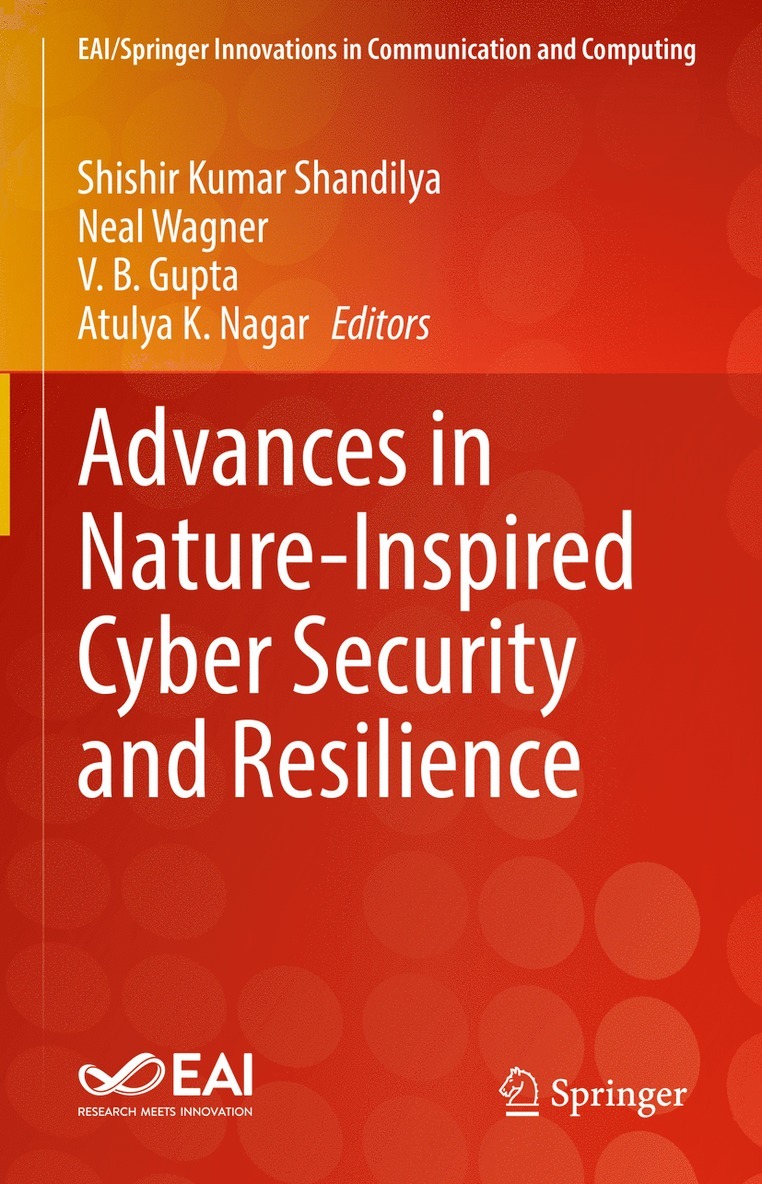 Advances in Nature-Inspired Cyber Security and Resilience