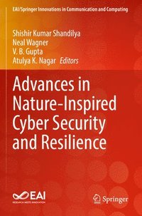 bokomslag Advances in Nature-Inspired Cyber Security and Resilience