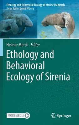 Ethology and Behavioral Ecology of Sirenia 1