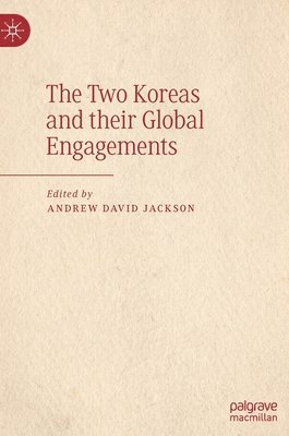 bokomslag The Two Koreas and their Global Engagements