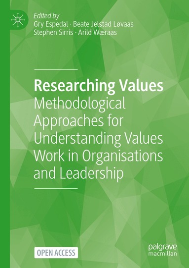Gry Espedal, Beate Jelstad Løvaas, Stephen Sirris, Arild Wæraas - Researching Values, Inbunden