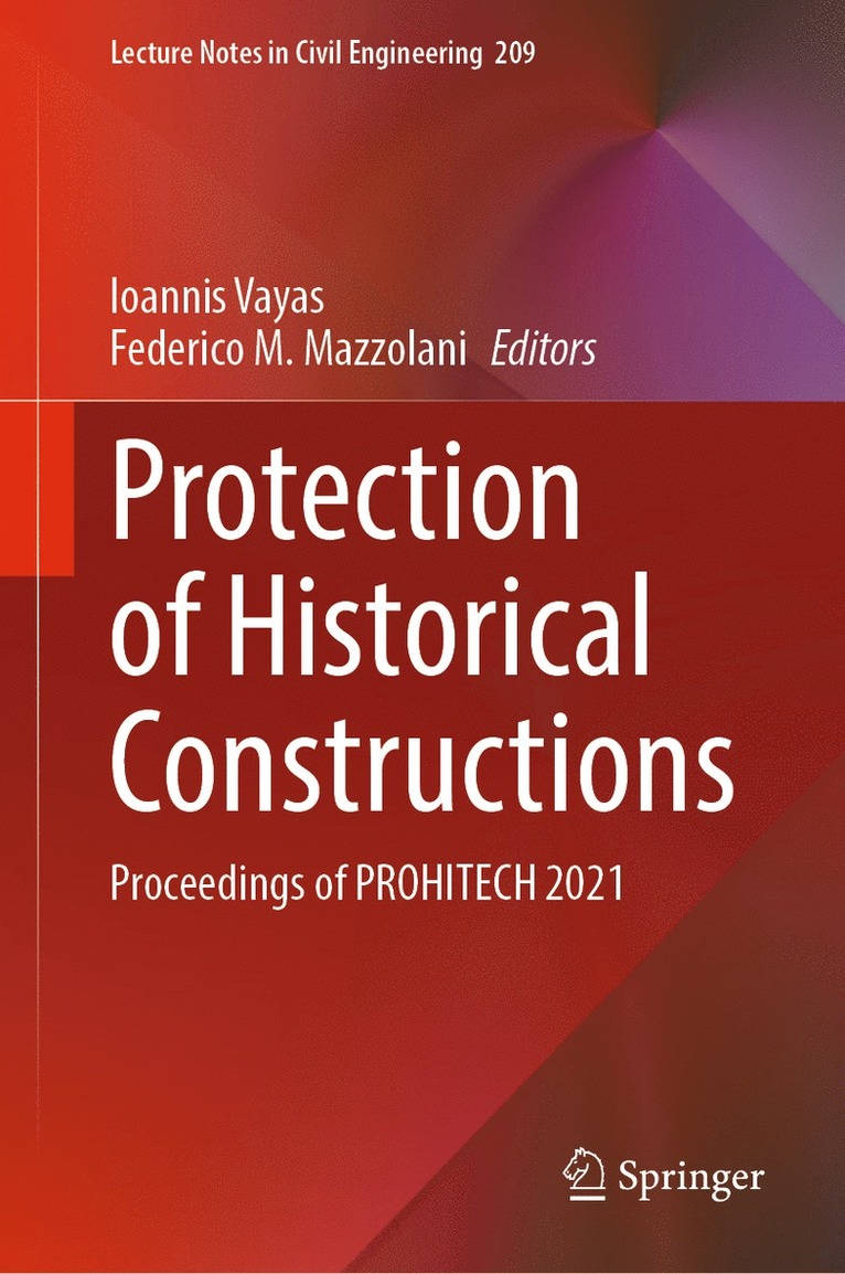 Ioannis Vayas, Federico M. Mazzolani - Protection of Historical Constructions, Inbunden