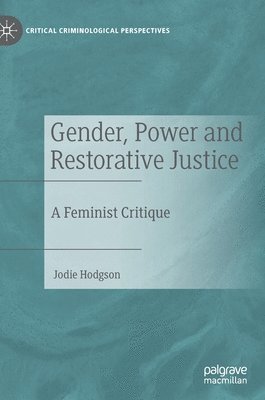 bokomslag Gender, Power and Restorative Justice