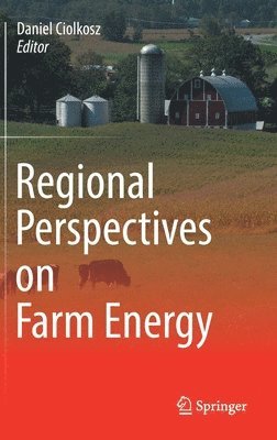 Regional Perspectives on Farm Energy 1