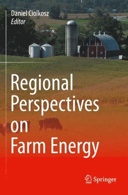 bokomslag Regional Perspectives on Farm Energy