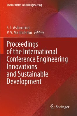 Proceedings of the International Conference Engineering Innovations and Sustainable Development 1