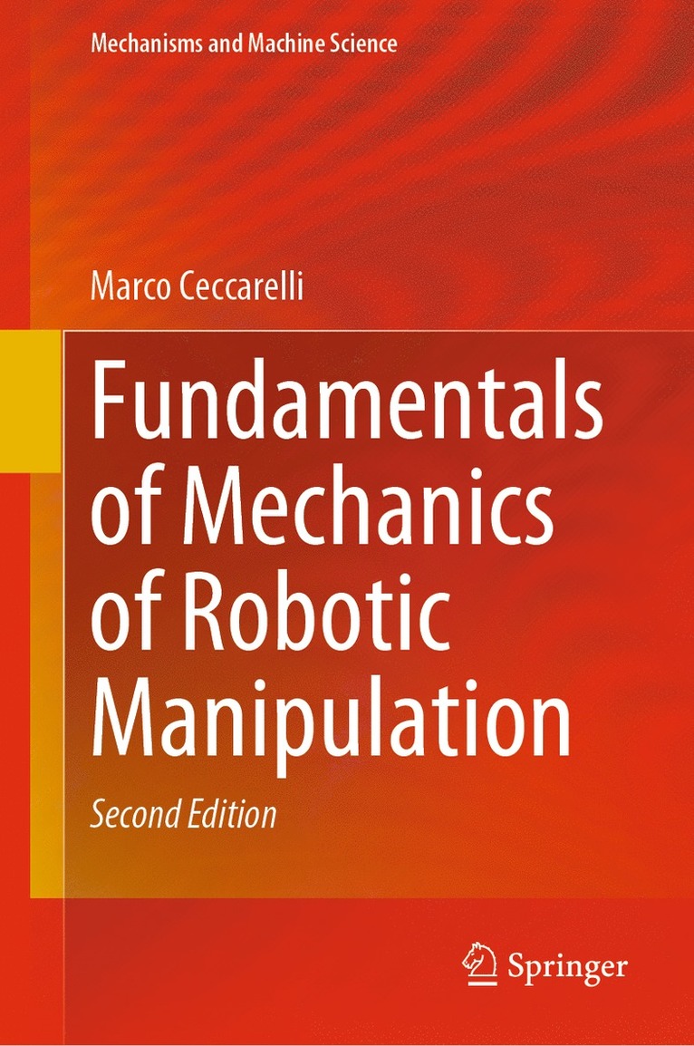 Fundamentals of Mechanics of Robotic Manipulation 1