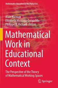 bokomslag Mathematical Work in Educational Context