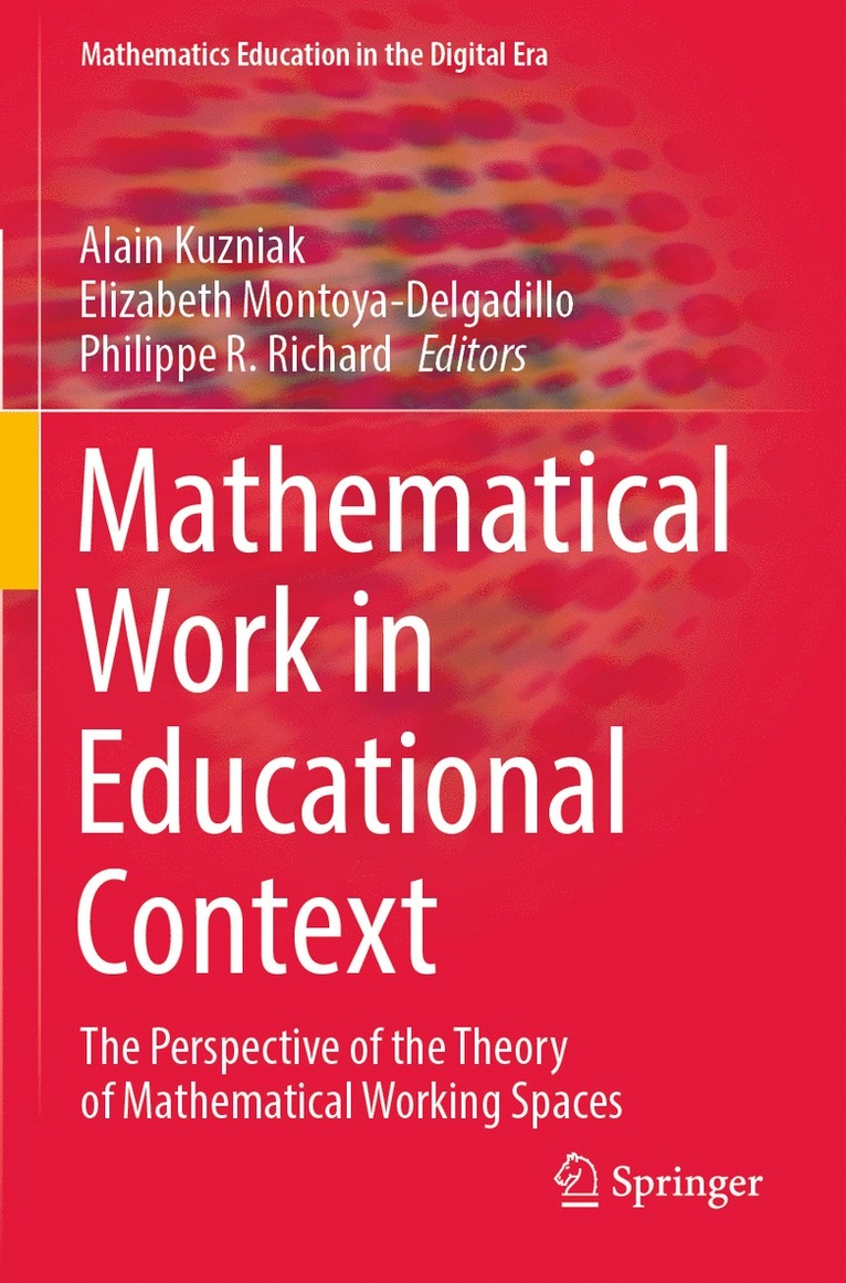 Mathematical Work in Educational Context 1