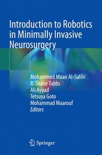 bokomslag Introduction to Robotics in Minimally Invasive Neurosurgery
