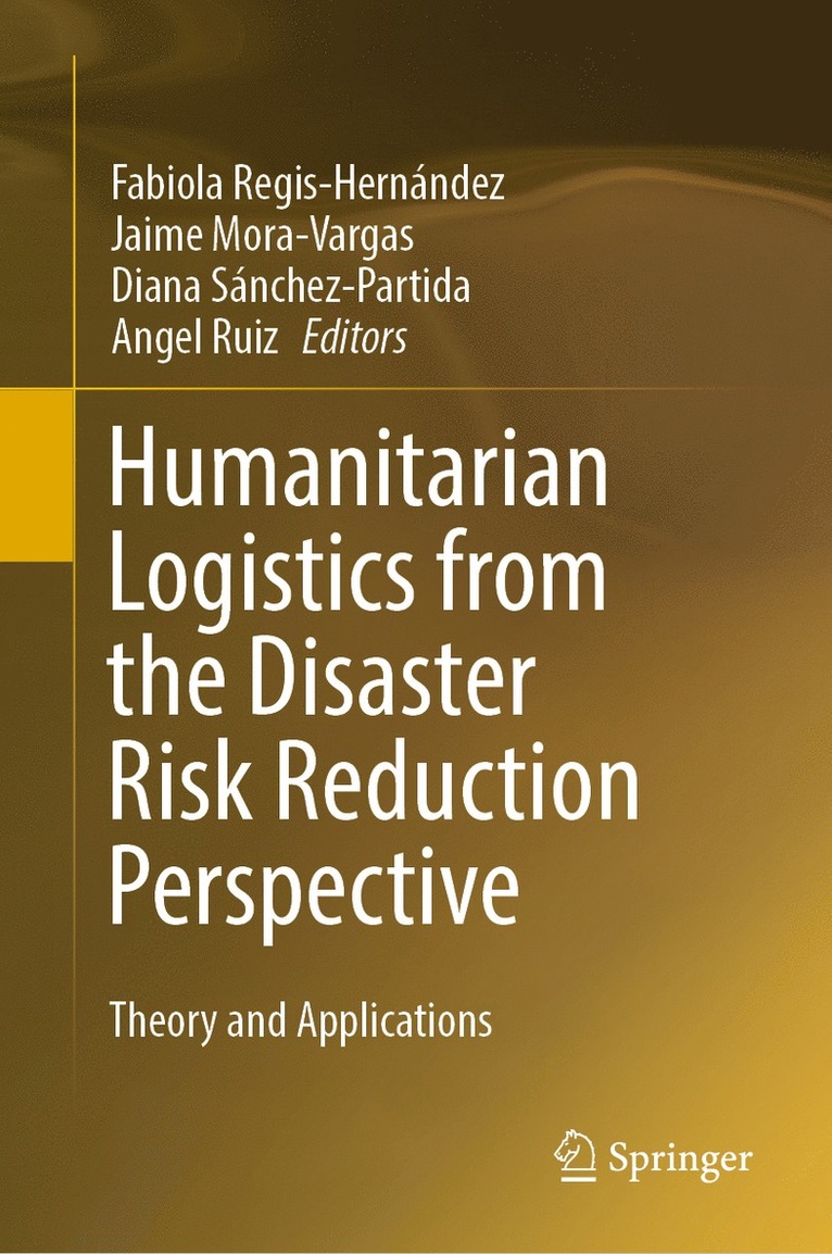 Humanitarian Logistics from the Disaster Risk Reduction Perspective 1