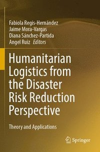 bokomslag Humanitarian Logistics from the Disaster Risk Reduction Perspective