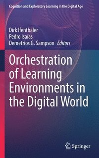 bokomslag Orchestration of Learning Environments in the Digital World