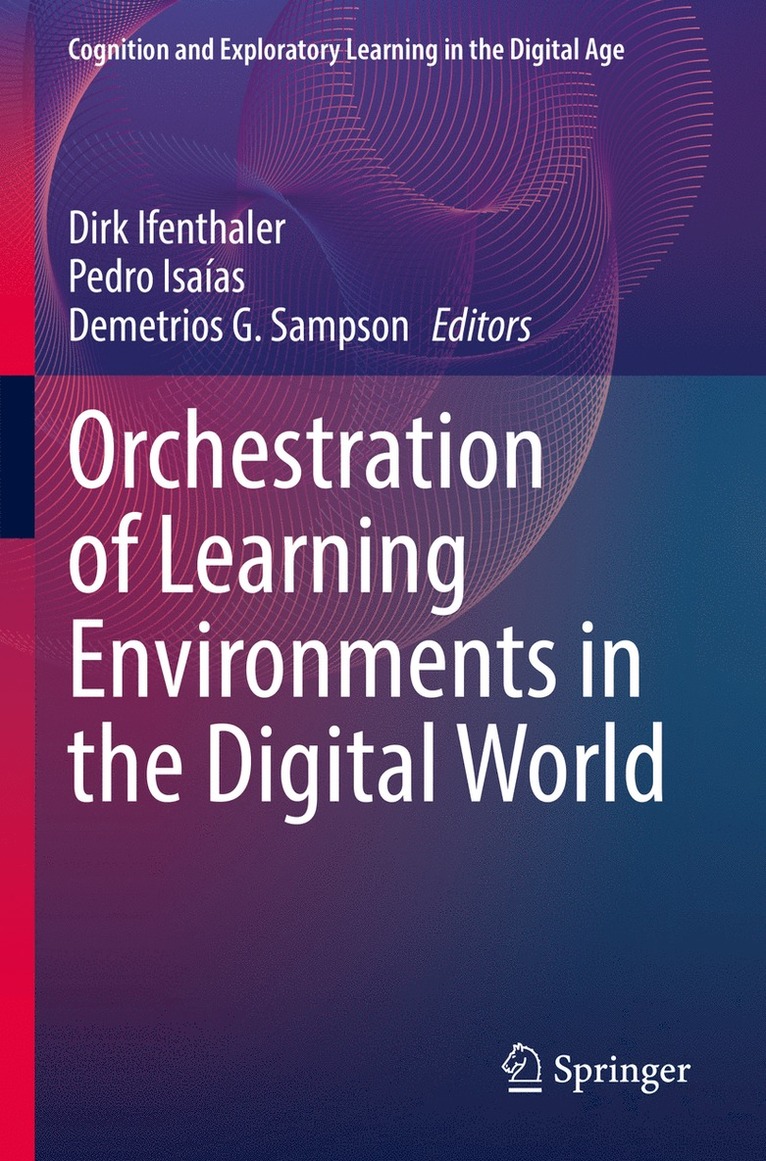 Orchestration of Learning Environments in the Digital World