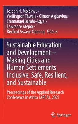 bokomslag Sustainable Education and Development  Making Cities and Human Settlements Inclusive, Safe, Resilient, and Sustainable