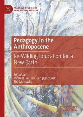 bokomslag Pedagogy in the Anthropocene