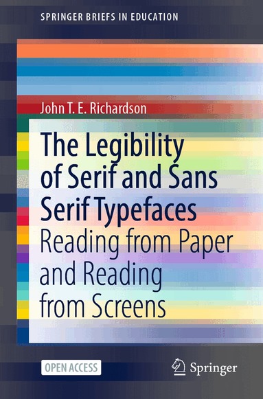 John T. E. Richardson - Legibility of Serif and Sans Serif Typefaces, Häftad