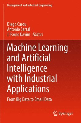 bokomslag Machine Learning and Artificial Intelligence with Industrial Applications