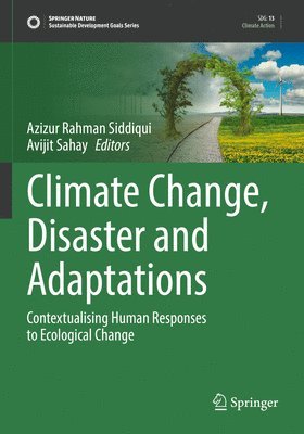 bokomslag Climate Change, Disaster and Adaptations