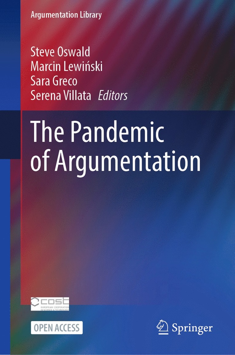 Steve Oswald, Marcin Lewiński, Sara Greco, Serena Villata, Marcin Lewi&#324;ski, Marcin Lewinski, Marcin Lewi¿ski - Pandemic of Argumentation, Inbunden