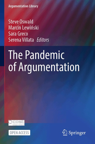 Steve Oswald, Marcin Lewiński, Sara Greco, Serena Villata - Pandemic of Argumentation, Häftad