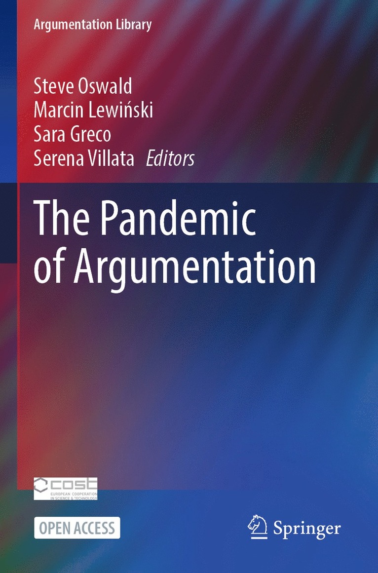 Steve Oswald, Marcin Lewiński, Sara Greco, Serena Villata, Marcin Lewinski, Marcin Lewi&#324;ski - Pandemic of Argumentation, Häftad