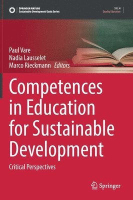 Paul Vare, Nadia Lausselet, Marco Rieckmann - Competences in Education for Sustainable Development, Inbunden