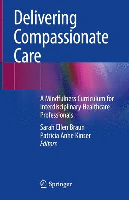 bokomslag Delivering Compassionate Care