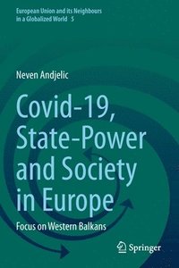 bokomslag Covid-19, State-Power and Society in Europe