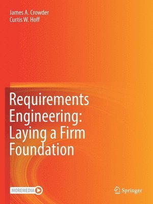 bokomslag Requirements Engineering: Laying a Firm Foundation