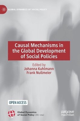 bokomslag Causal Mechanisms in the Global Development of Social Policies