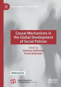 bokomslag Causal Mechanisms in the Global Development of Social Policies