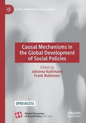Causal Mechanisms in the Global Development of Social Policies 1