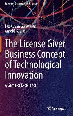 bokomslag The License Giver Business Concept of Technological Innovation