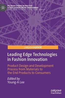 Leading Edge Technologies in Fashion Innovation